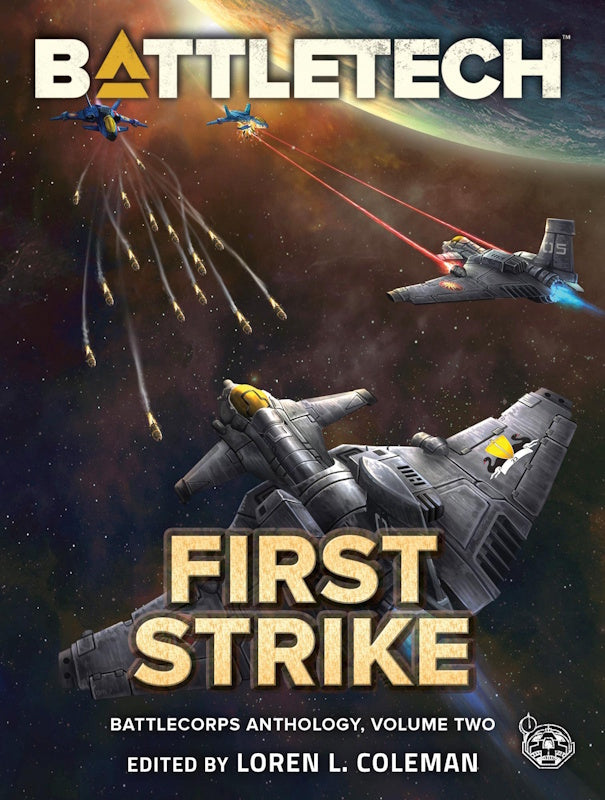 First Strike: BattleCorps Anthology, Volume Two