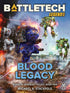 Blood of Kerensky - Book Two - Blood Legacy