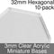 Hexagonal, 32mm, 3mm Clear (10)