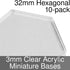 Hexagonal, 32mm, 3mm Clear (10)