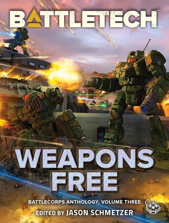 Weapons Free: BattleCorps Anthology Volume 3